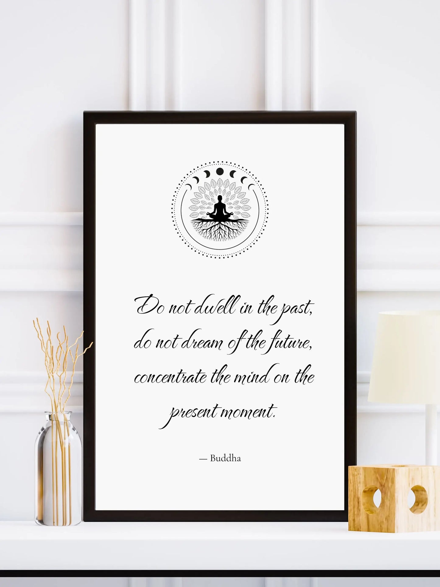 Buddha Quote Print – "Concentrate the Mind on the Present Moment" | Mindful Wall Art