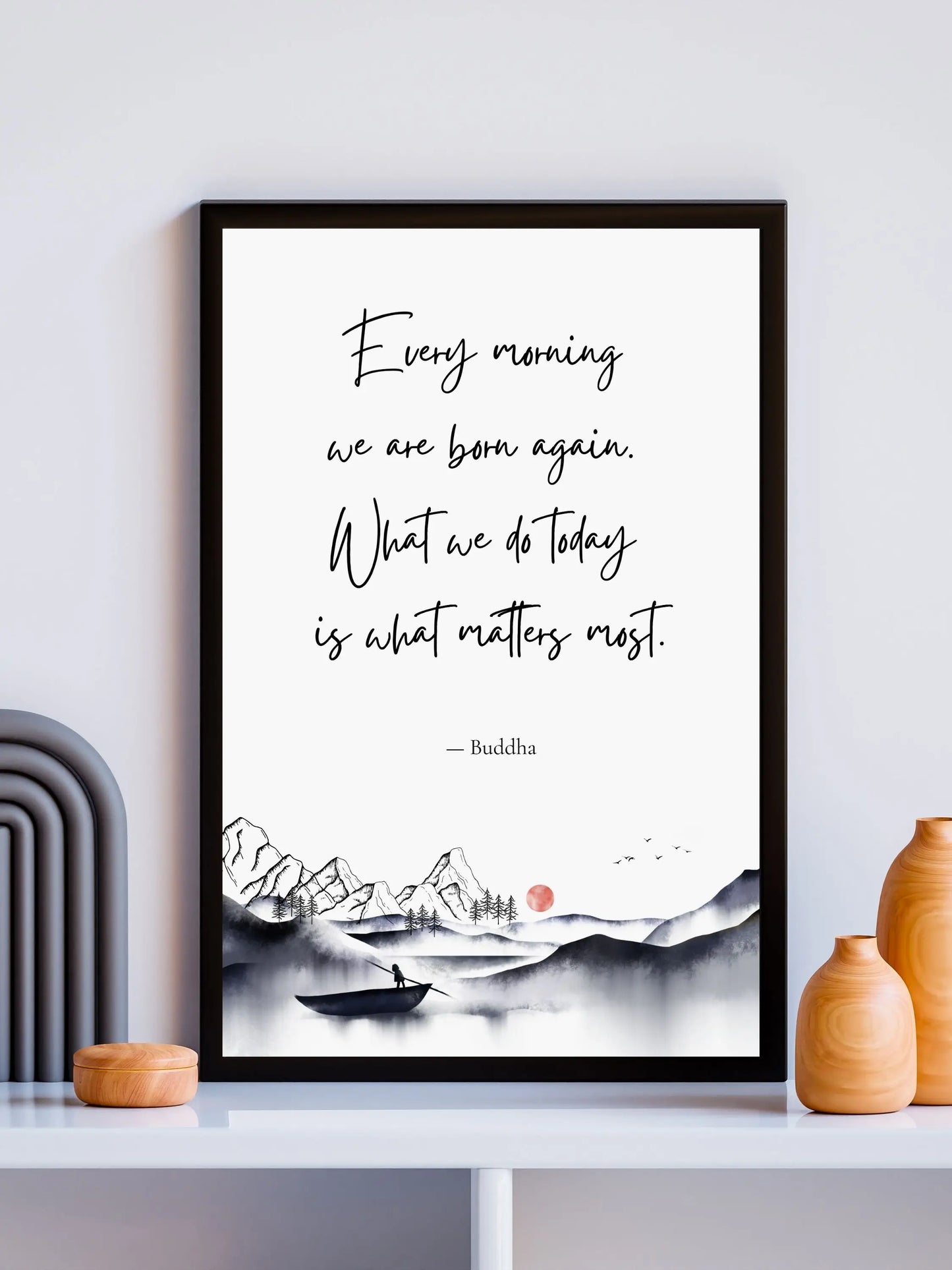 Buddha Quote Print – "Every Morning We Are Born Again" | Mindful Wall Art