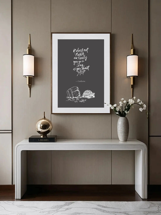 Confucius Quote Print – "It Does Not Matter How Slow You Go" | Mindful Wall Art